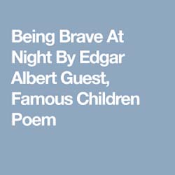 Poem: Being Brave At Night